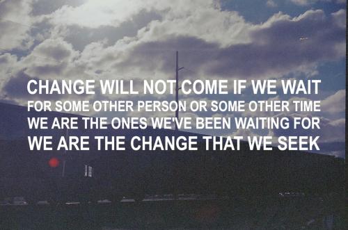Inspirational Quote - Change {#/pub/images/quote10.jpg}